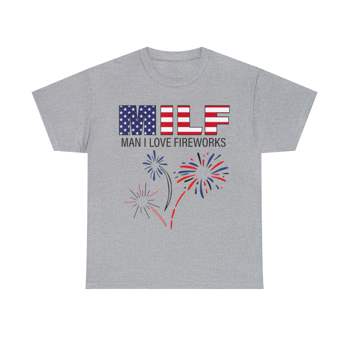 Usa Flag Milf Man I Love Fireworks Retro Happy 4th Of July T-Shirt