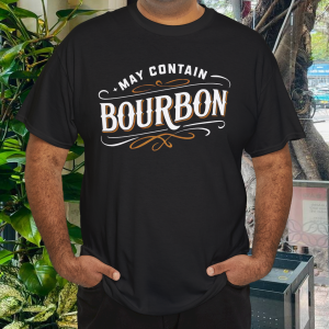 May Contain Bourbon Classic Whiskey Lover Design T-Shirt