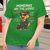 Mondays Are The Worst Funny Dog Business Suit Coffee Lover Work Humor T-Shirt